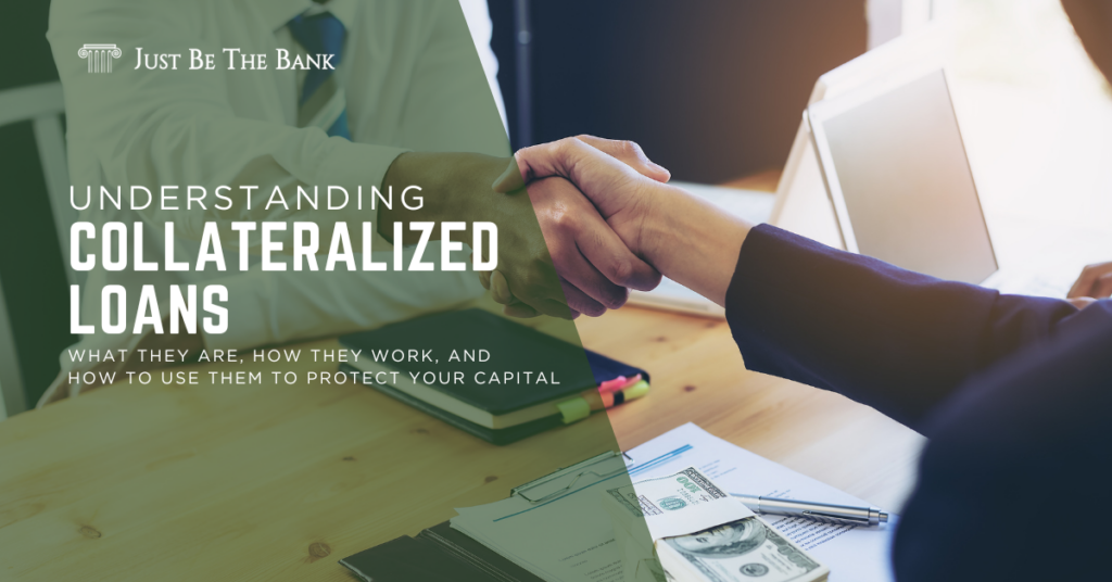 collateralized loans